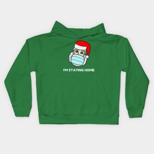 Santa Claus with a face mask - "I'm staying home" Kids Hoodie